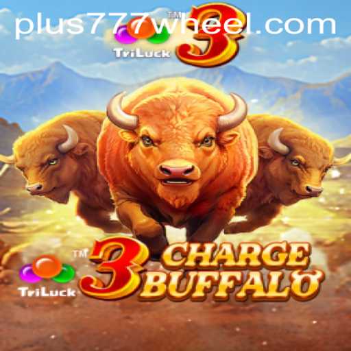 3ChargeBuffalo Plus777: The Exciting Gaming Adventure