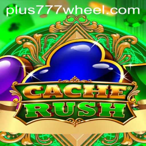 CacheRush: A Thrilling Journey into the World of Plus777
