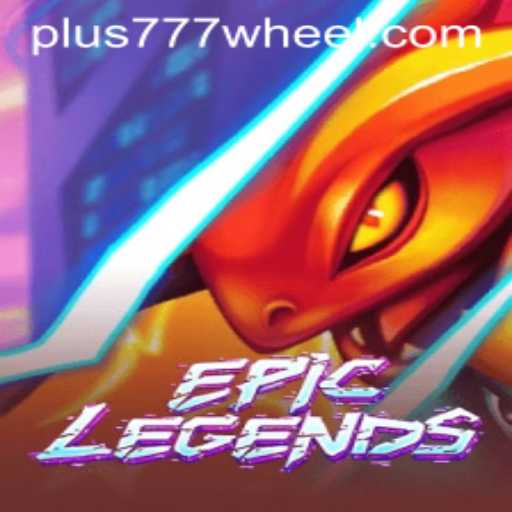 EpicLegends: Exploring the New Age of Gaming with Plus777