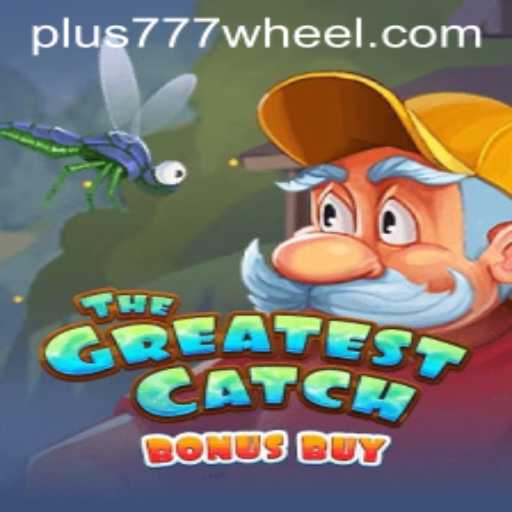 Dive into TheGreatestCatchBonusBuy: An Exciting Gaming Experience with Plus777